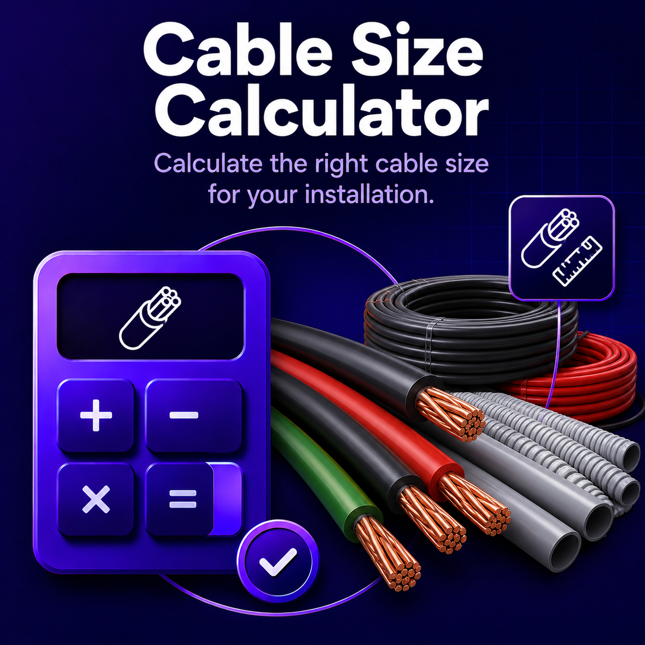 Electric cables of various colors and sizes beside a digital calculator with plus, minus, multiplication, and equals signs, promoting a cable size calculator for installation.