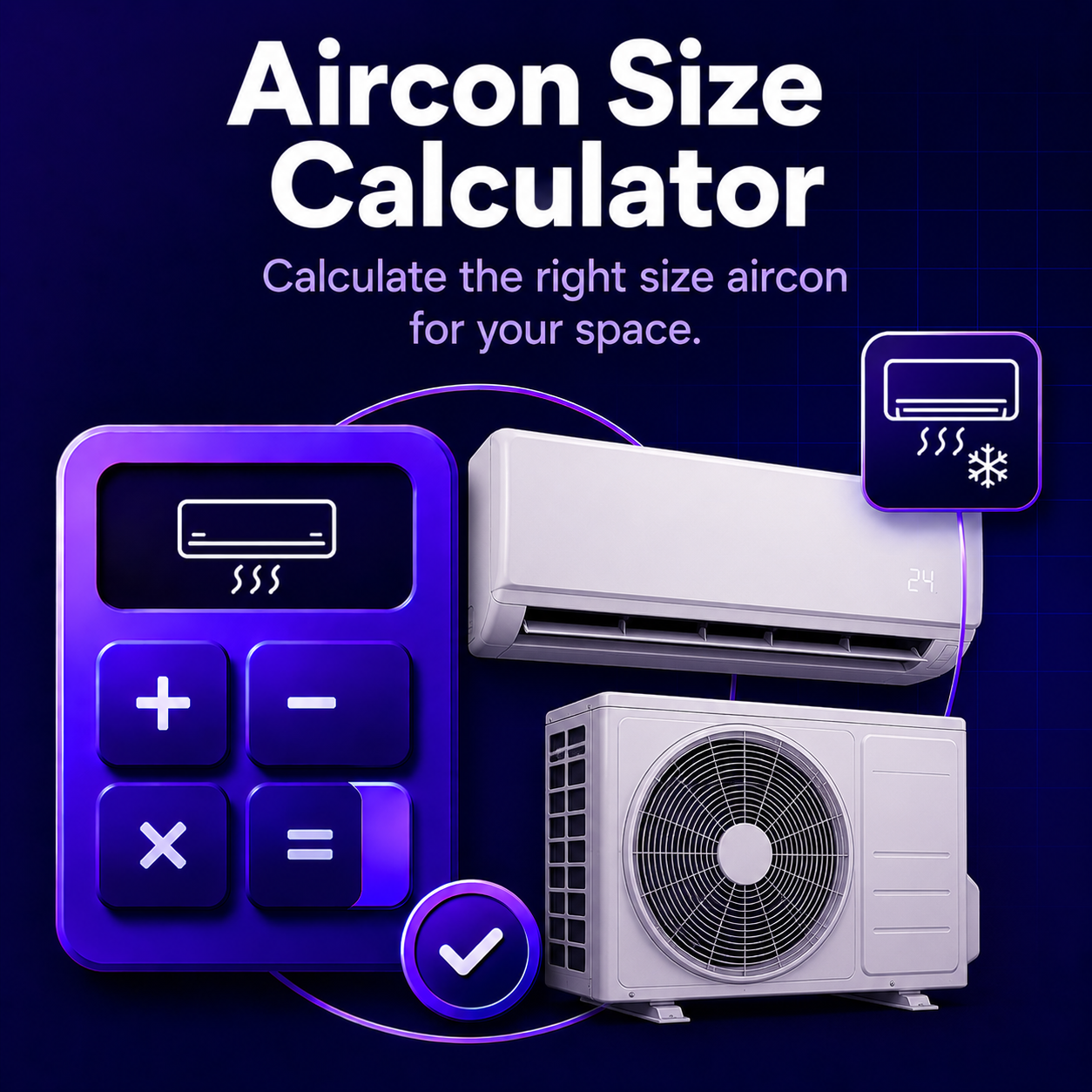 A digital aircon size calculator featuring images of an air conditioning remote, indoor unit, and outdoor unit with a dark blue background and purple highlights.