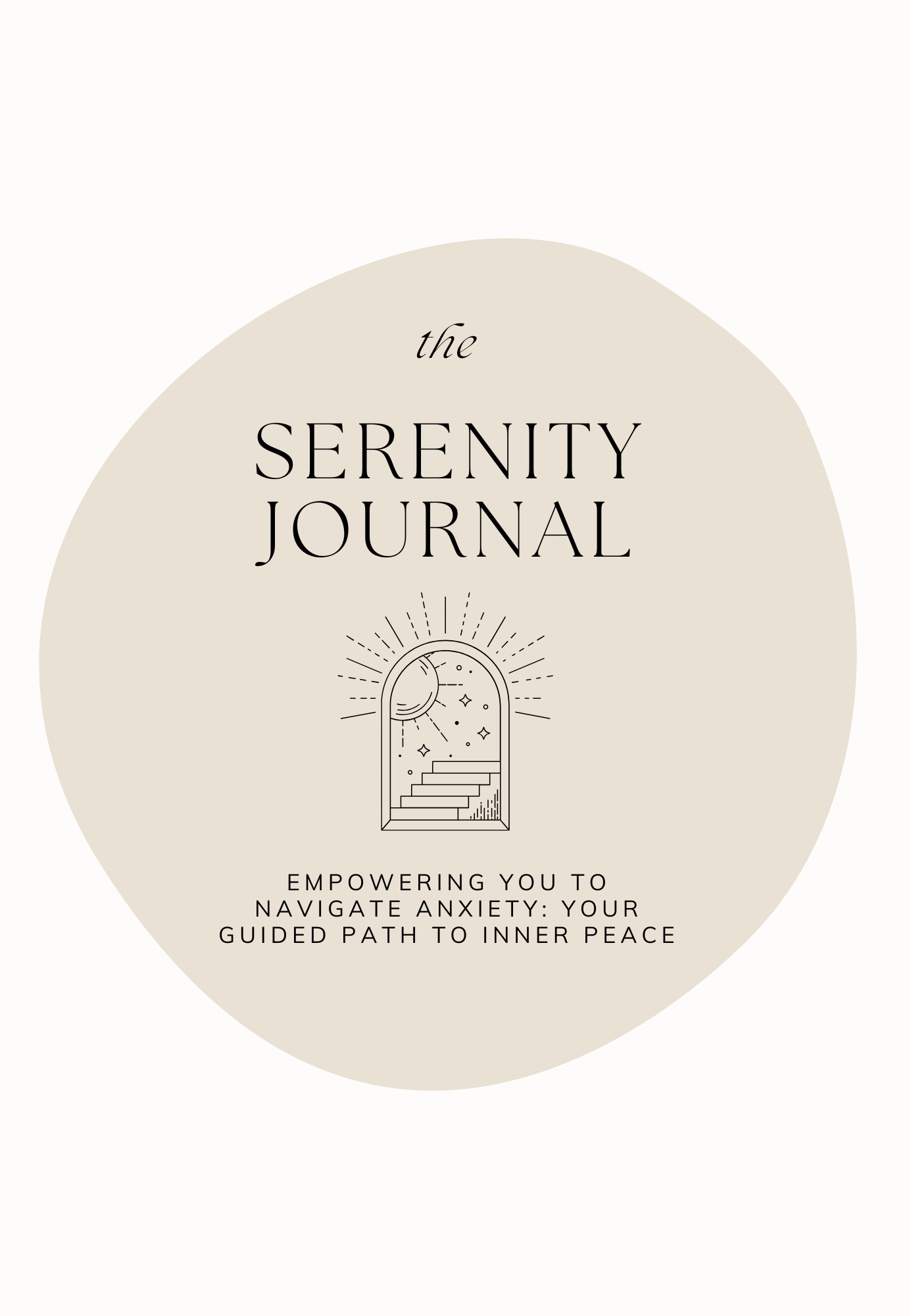 The Serenity Journal: A Guided Path to Inner Growth