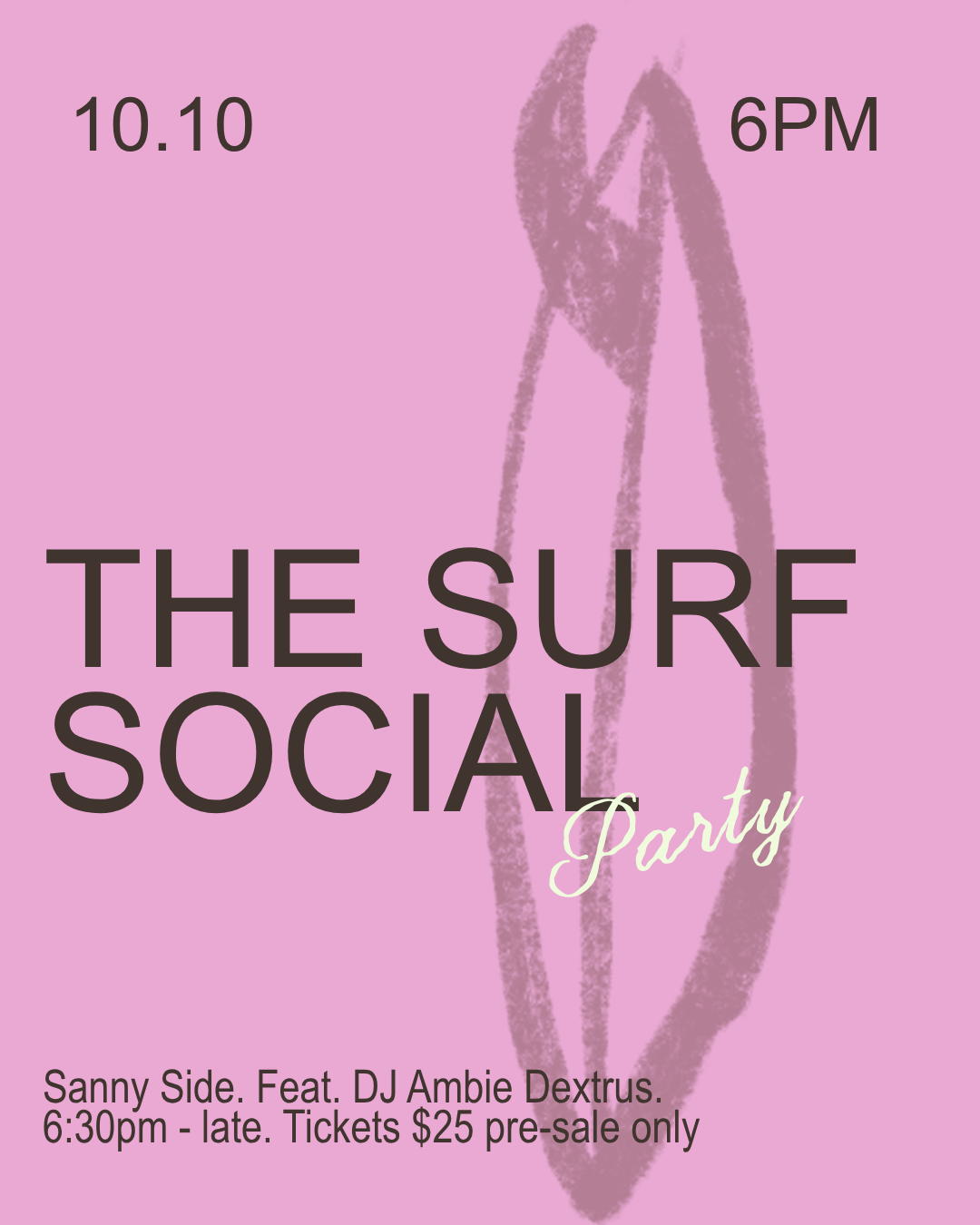 Pink flyer for 'The Surf Social Party' featuring graphic of a surfboard and details about the event, including date, time, and ticket information.