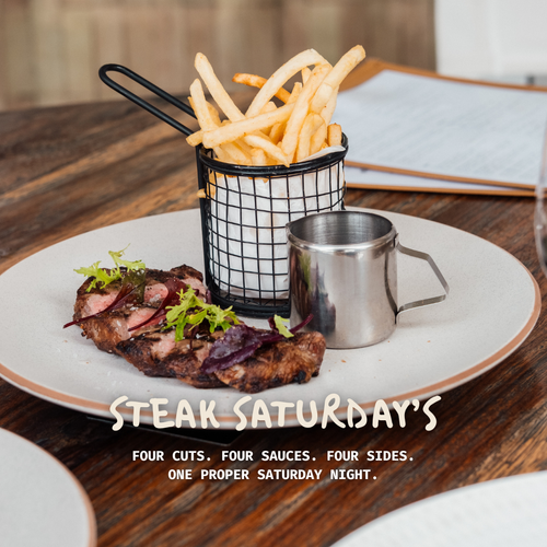 STEAK SATURDAYS