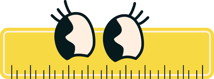 Cartoon eyes and a yellow ruler.