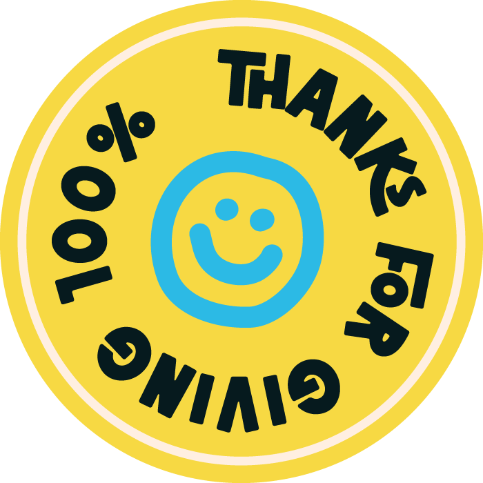 Yellow circular sticker with a blue smiley face and the text 'Thank You For Giving 100%'