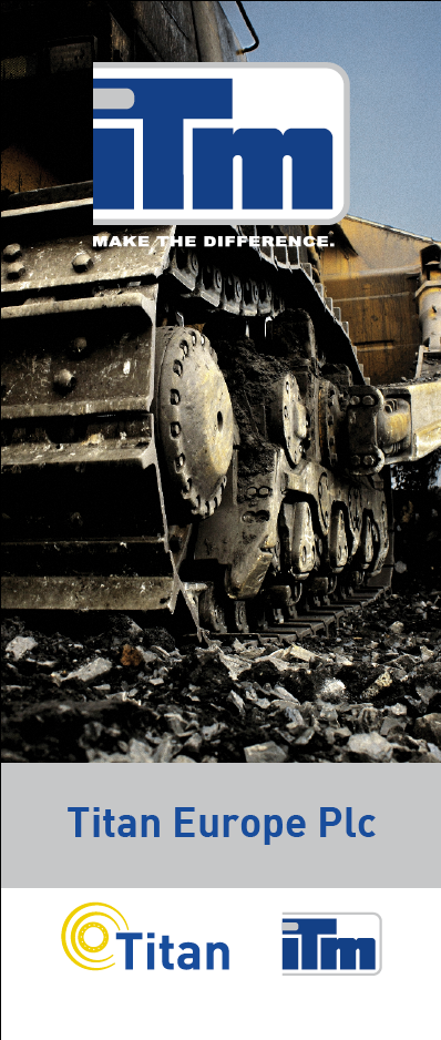 A heavy construction or mining vehicle's metal tracks and wheels with gravel on the ground. A blue and white logo with 'ITm' and the tagline 'Make the difference' at the top. The text 'Titan Europe Plc' appears at the bottom, alongside the Titan and 