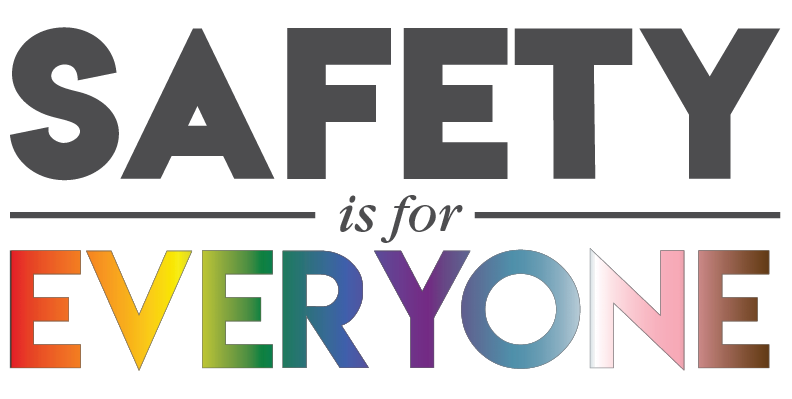 Safety is for Everyone Logo, with black font for Safety and is for, and rainbow gradient over "Everyone"