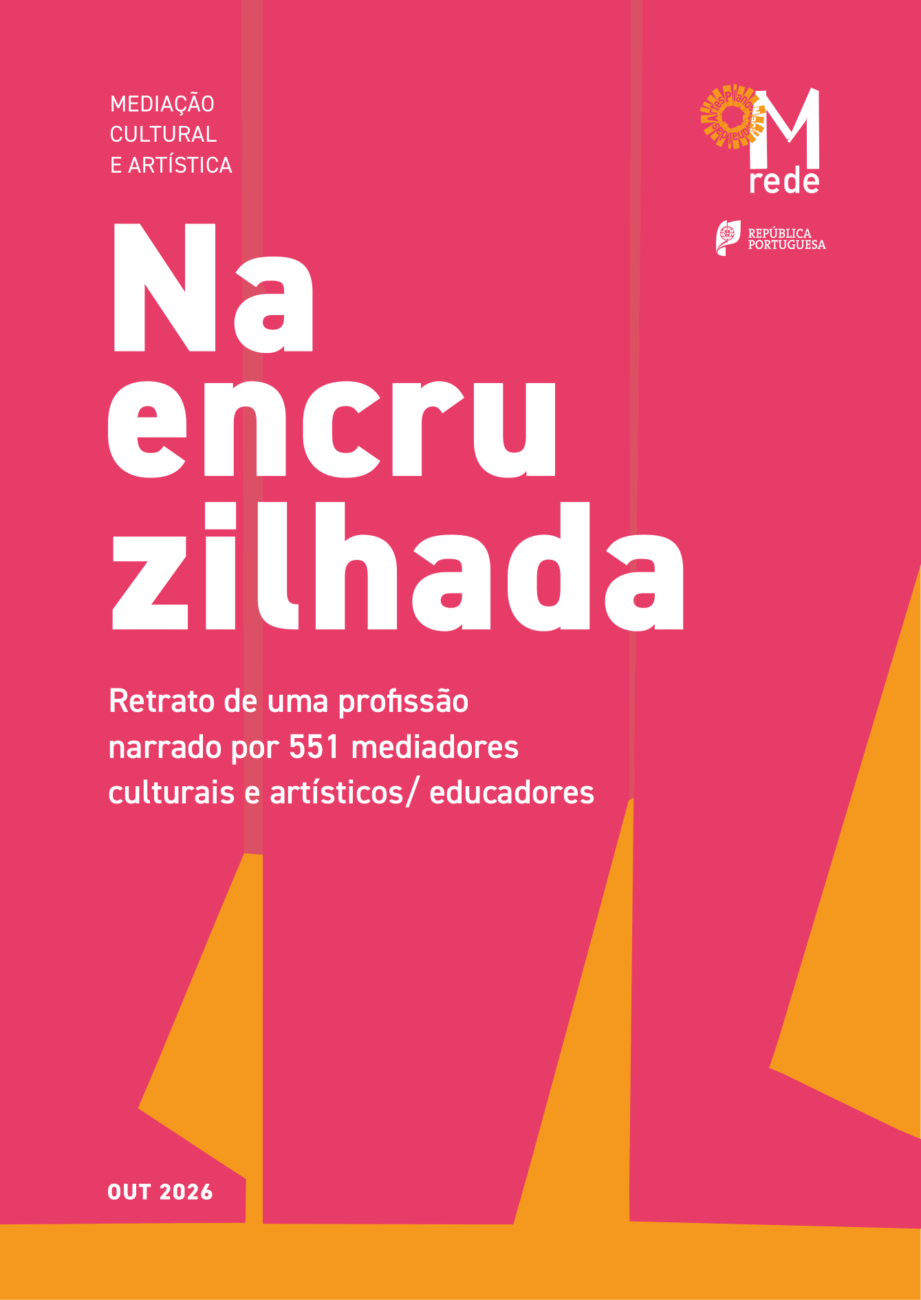 Na encruzilhada — Retrato de uma profissão narrado por 551 mediadores culturais e artísticos/ educadores
