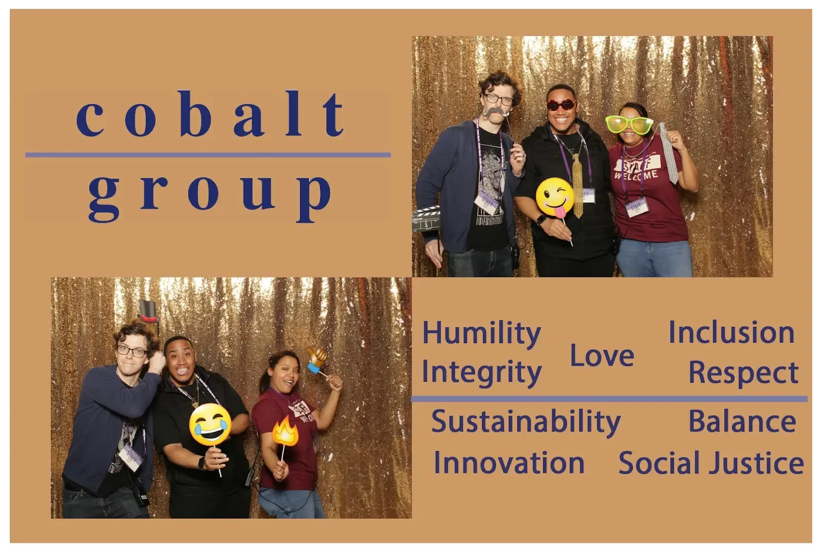 Cobalt Group · Company values. Custom branded prints from a Legacy event.