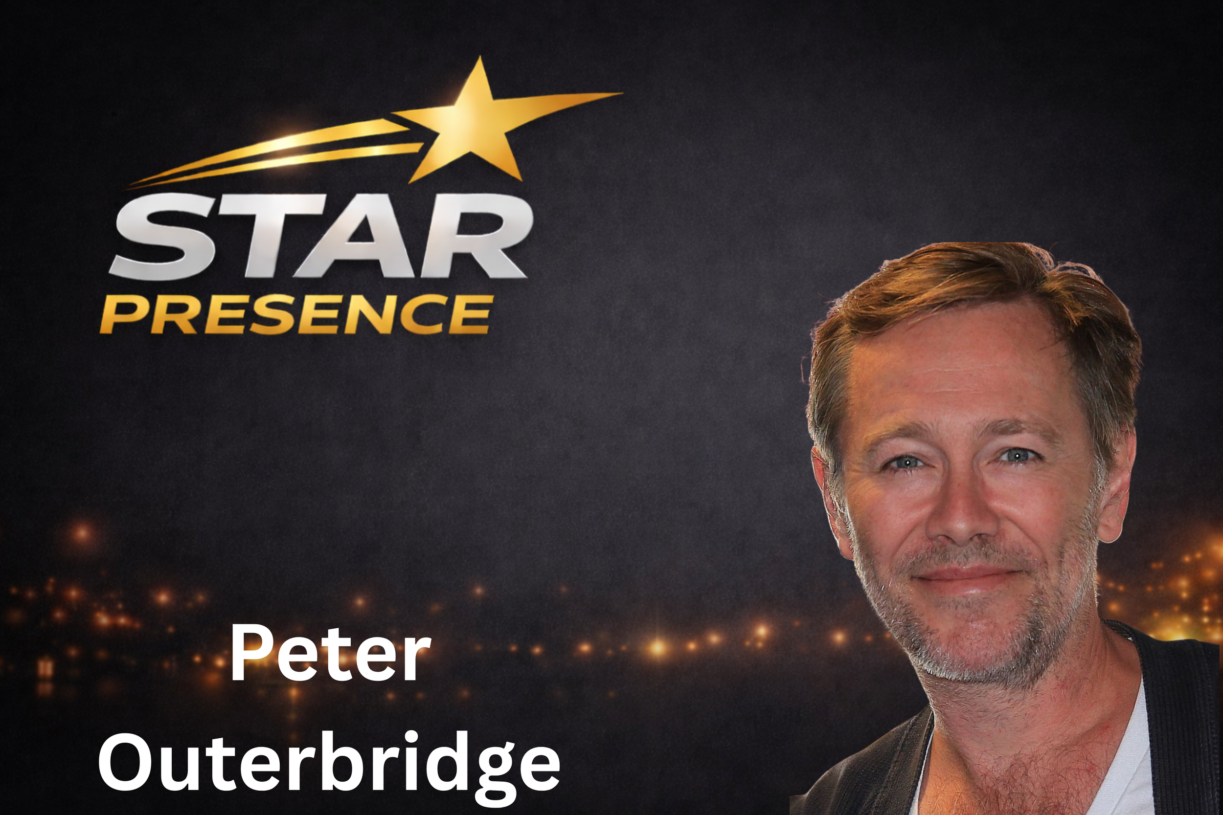 Part of a promotional poster featuring a man with the text 'Peter Outerbridge' and a logo with a gold star and the words 'STAR PRESENCE' on a dark background.