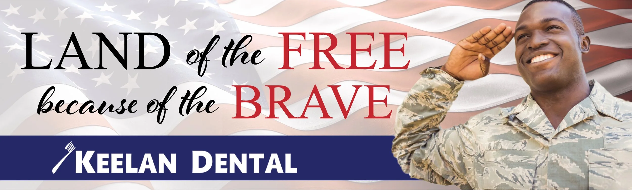 Land of the Free V2-Keelan Dental-12x40-Apr22.jpg