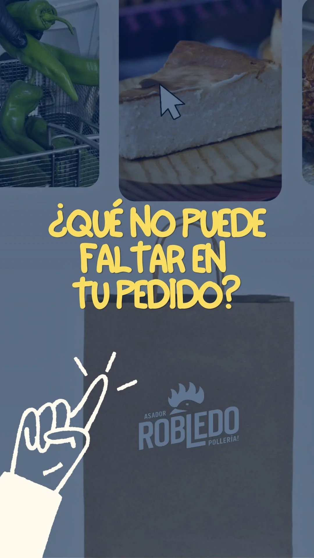 Cartel que dice '¿Qué no puede faltar en tu pedido?' y muestra una caja de asador rostizado y verduras.