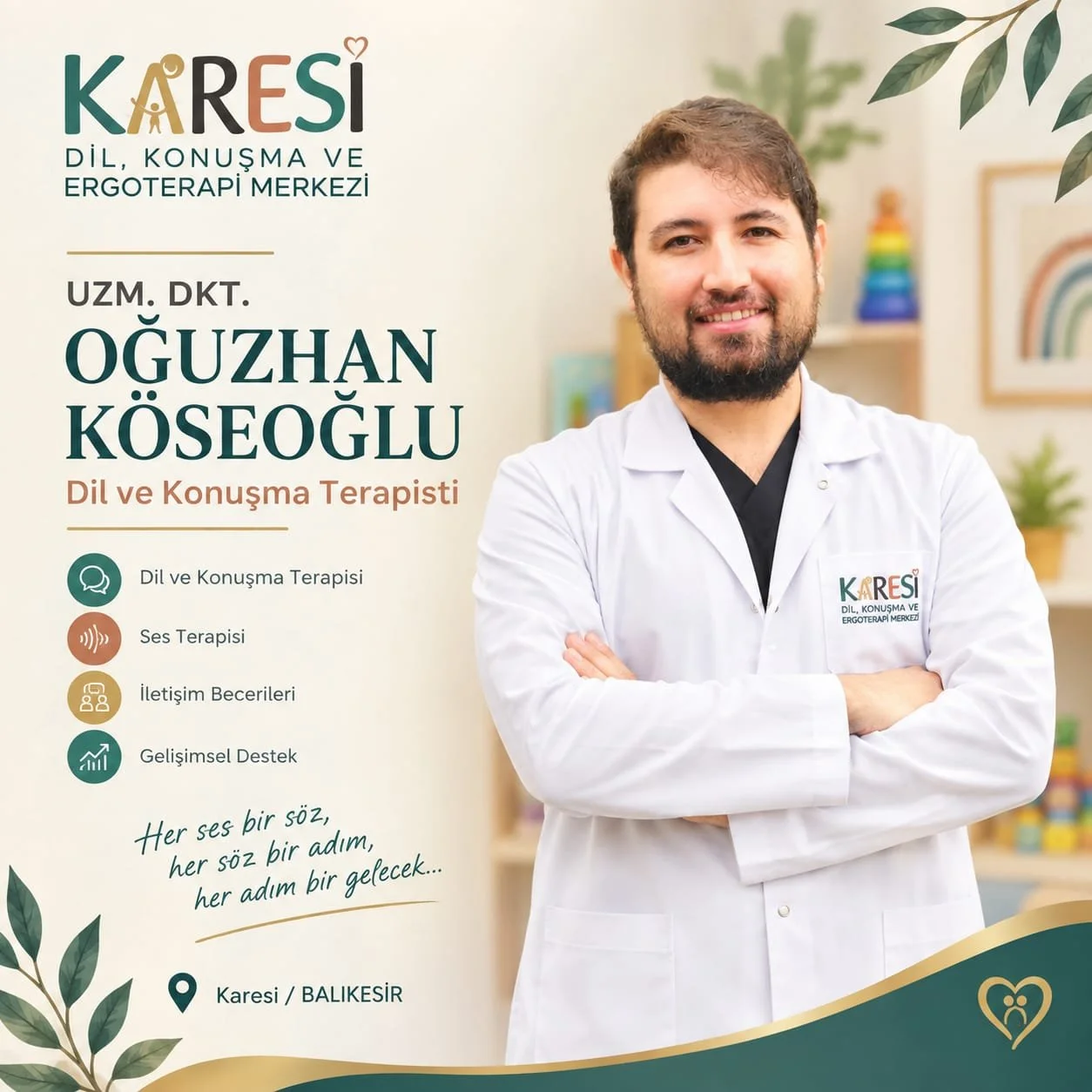 A promotional poster for Karesi Speech, Listening, and Occupational Therapy Center featuring Dr. Oğuzhan Köseoğlu, a speech and language therapist. The poster includes a photo of Dr. Köseoğlu in a white coat, smiling with arms crossed, set against a background with plants, books, and a rainbow artwork. The poster lists services such as speech therapy, voice therapy, communication skills, and developmental support, and provides the location in Balıkesir.