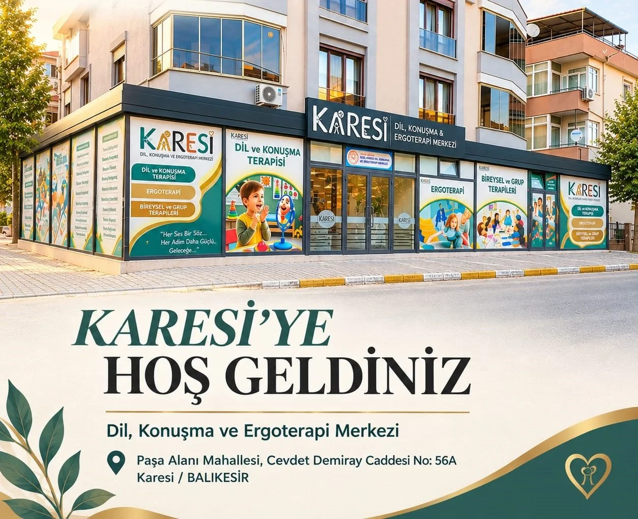 A storefront with signs indicating it is a speech therapy and occupational therapy center called KARESİ, located at 56A Cevdet Demiray Street in Karesi, Balıkesir. The windows feature colorful illustrations of children involved in therapy activities, and there is a large welcome sign in front of the building.