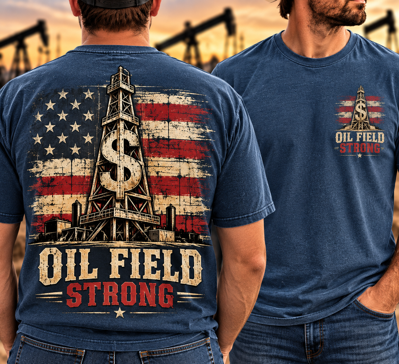 Oil Field Strong – Vintage Graphic
