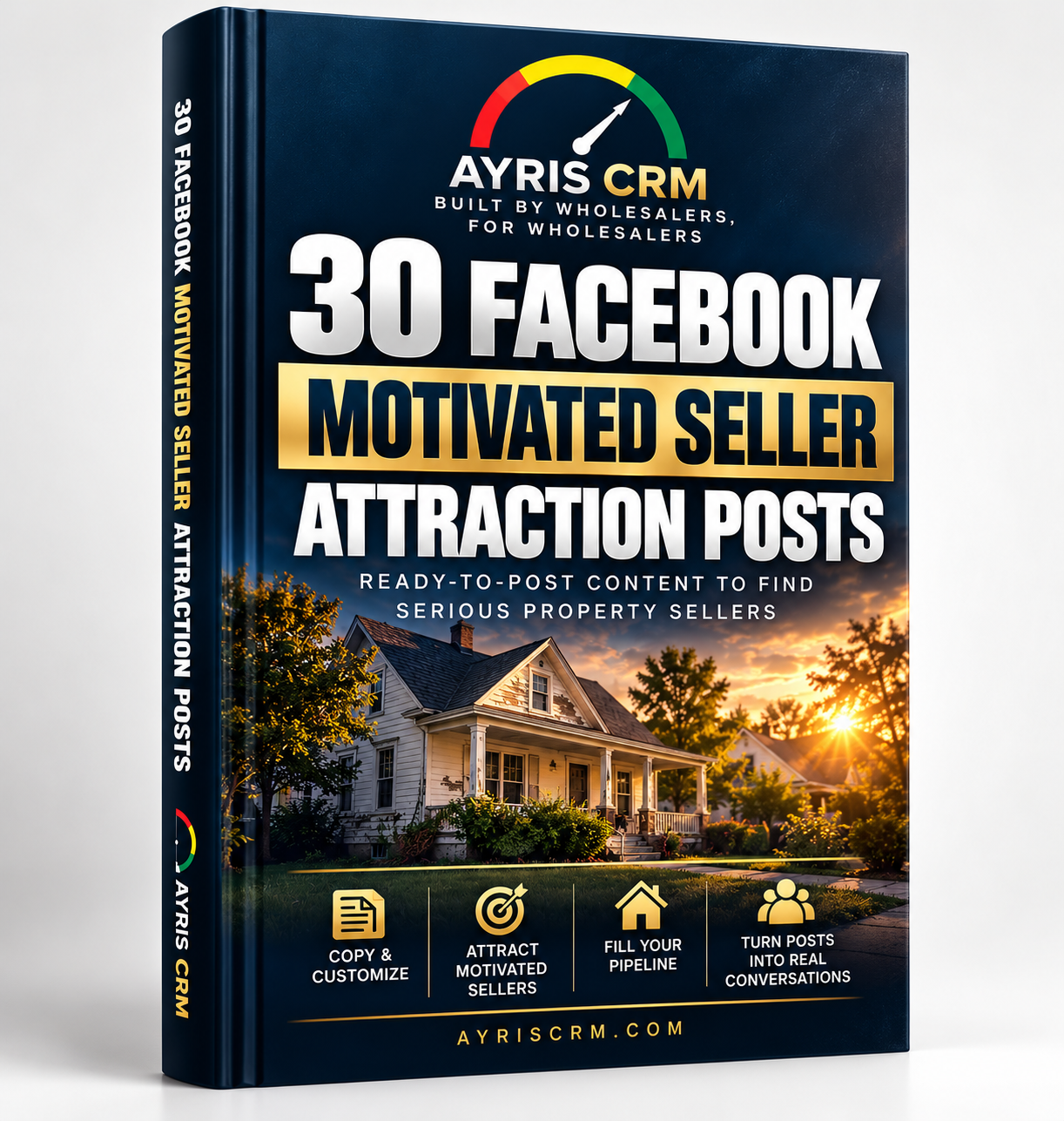 30 Facebook Motivated Seller Attraction Posts | AYRIS CRM