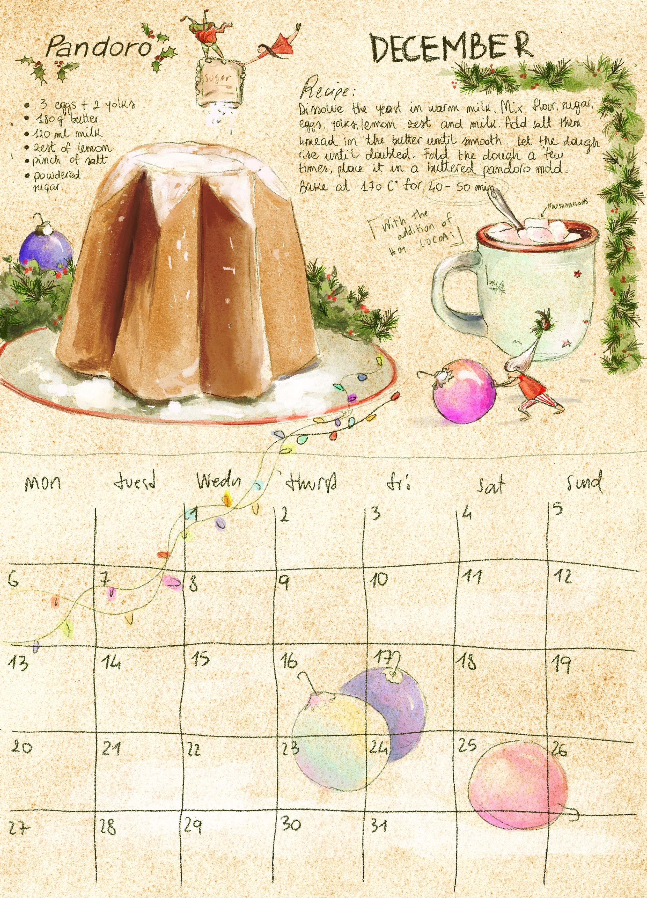 A calendar featuring Christmas decorations, illustrations of feasts and desserts, and a recipe for panettone. Illustrated with examples of panettone and marshmallows, and a small drawing of a child pushing a Christmas ball.