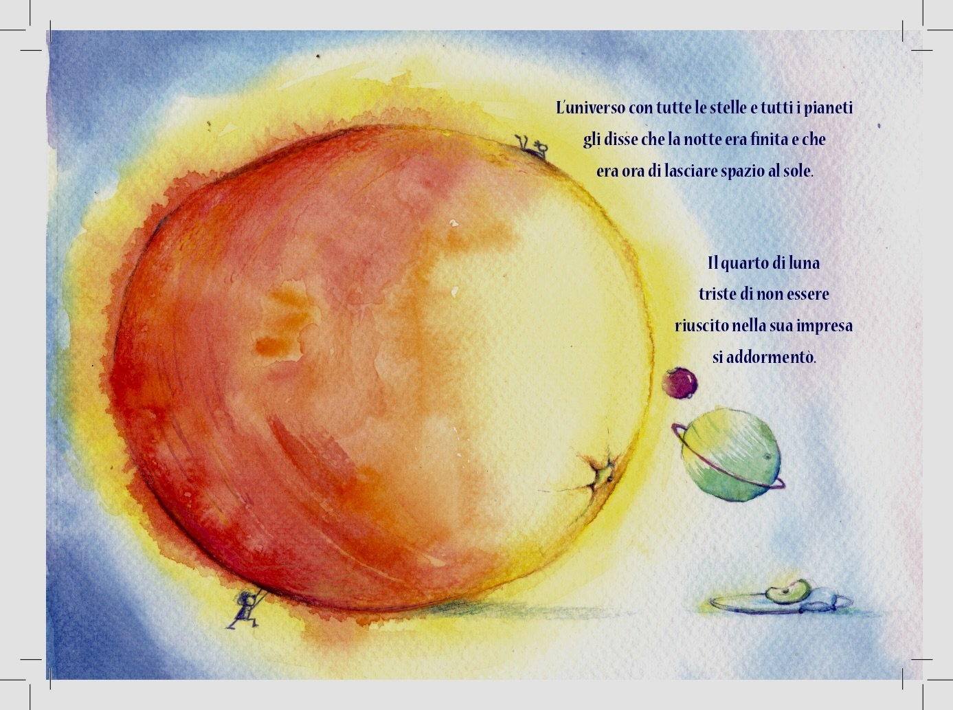 Disegno di un pianeta con colori caldi, rappresentato come un grande cerchio arancione e rosso, con due pianeti più piccoli e un lettino da spiaggia con cappello. Il testo in italiano descrive il ciclo della luna, le stelle e la notte che finisce, e il dormire della luna.