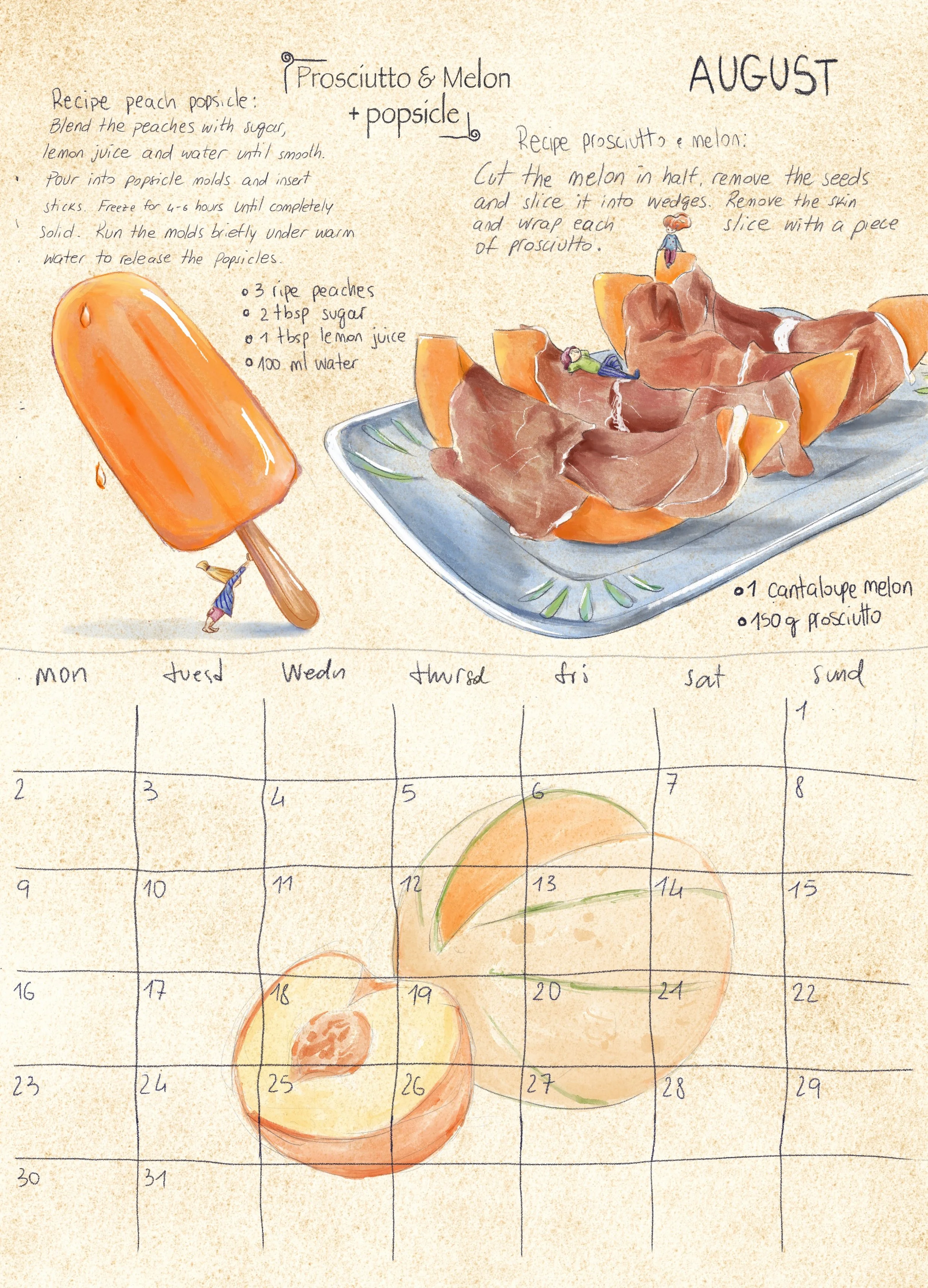 An illustrated calendar featuring recipes and drawings of melon and prosciutto, with recipe notes and colorful illustrations of melons, prosciutto, and popsicles.