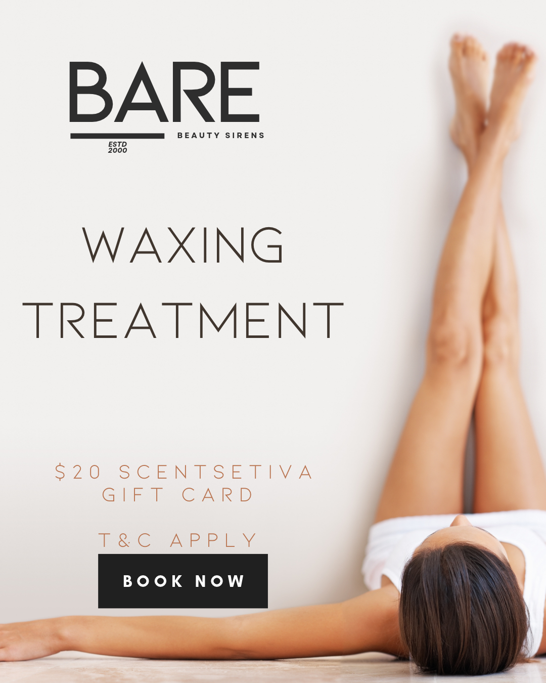 An advertisement for a waxing treatment service featuring a woman lying barefoot on a white surface with her arms stretched out, and her head turned to the side.