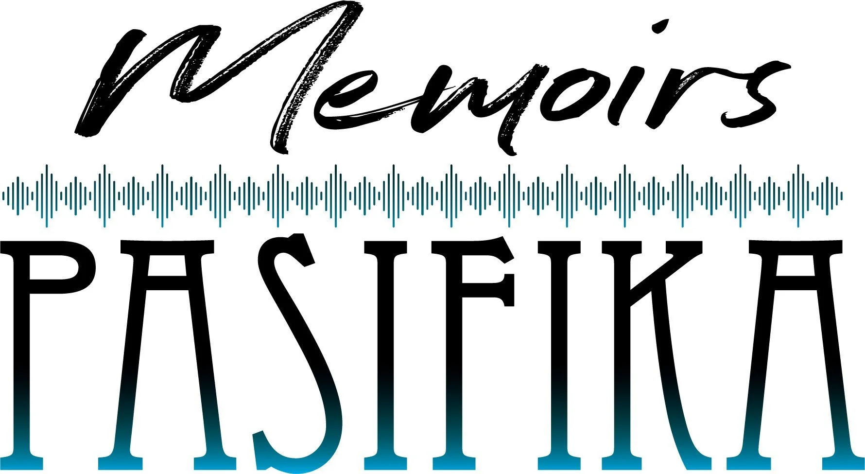 Text that reads "Memoirs" in cursive font above a sound wave graphic, followed by the word "PASIFIKA" in large block letters that fade from black at the top to blue at the bottom.