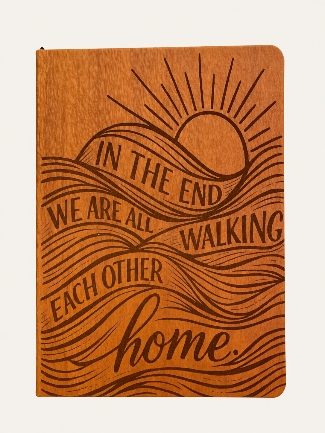 "Walking Each Other Home" Engraved Journal