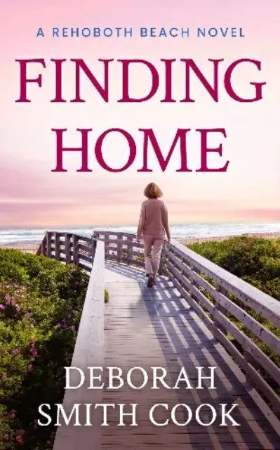 Cover of Finding Home, the first Rehoboth Beach novel by Deborah Smith Cook: a woman walks a wooden boardwalk toward the beach.