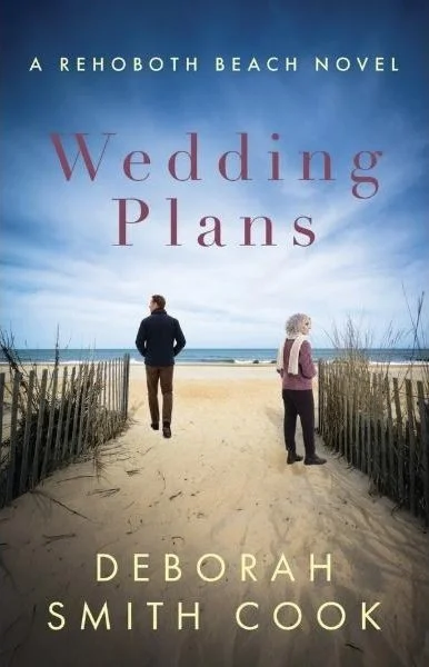 Cover of Wedding Plans, a Rehoboth Beach novel by Deborah Smith Cook: a man and a woman walk toward the beach between weathered dune fences.