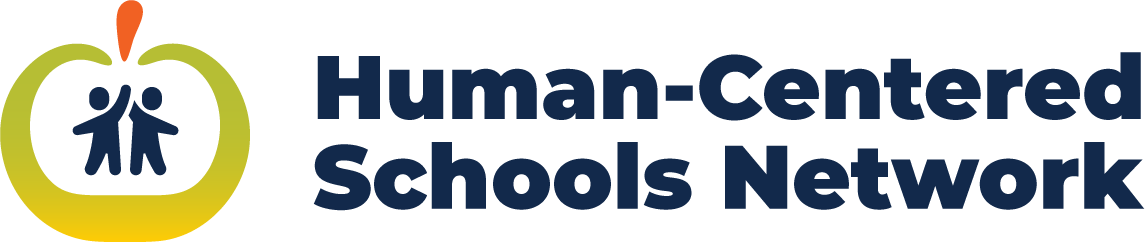 Human-Centered Schools Network