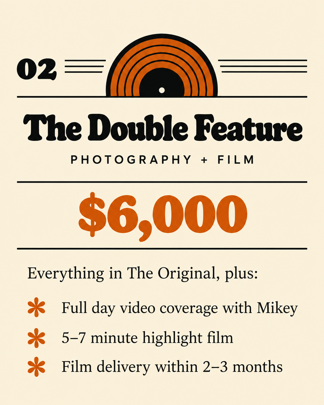 Advertisement for The Double Feature Photography + Film, priced at $6,000, including full day video coverage with Mikey, 5-7 minute highlight film, and film delivery within 2-3 months.