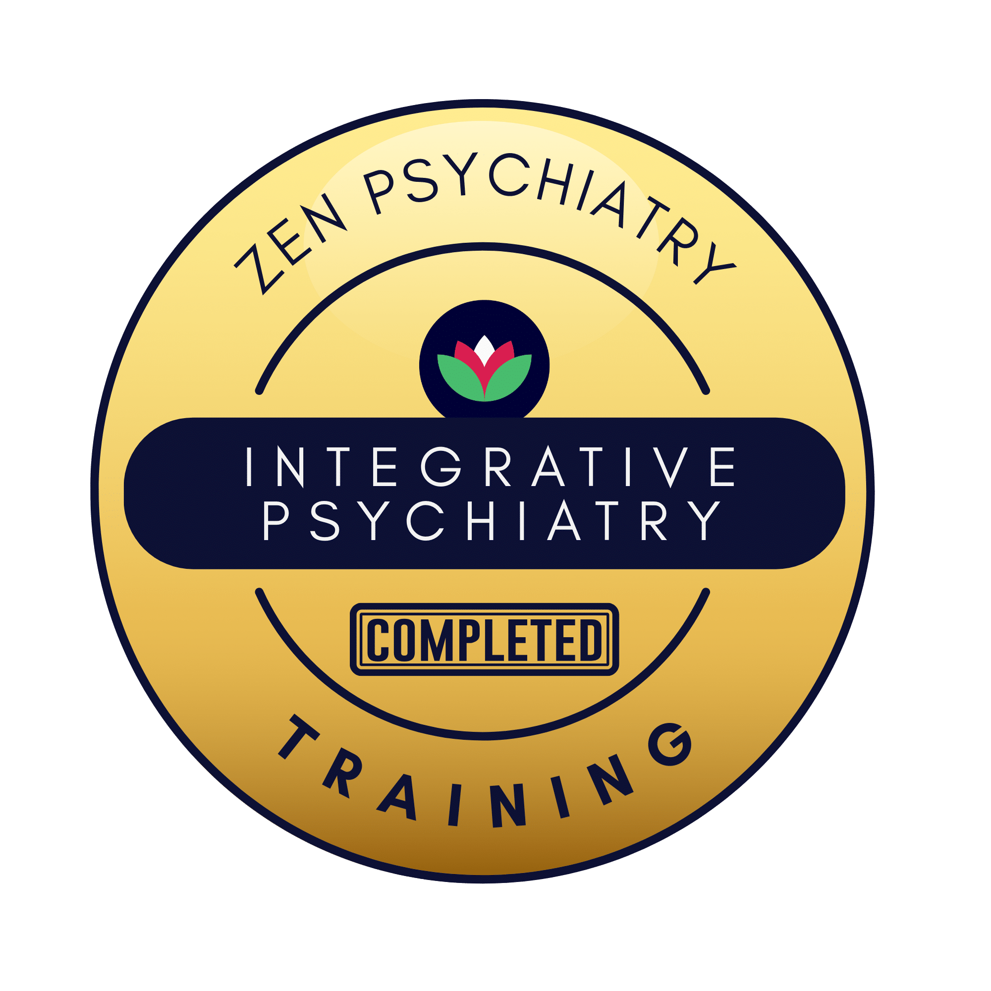 Gold circular badge with black text reading 'Complete' and 'Training', featuring a logo with a lotus flower and the words 'Zen Psychiatry' and 'Integrative Psychotherapy'