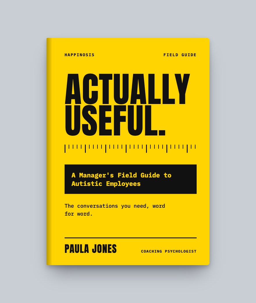 Actually Useful: A Manager's Field Guide to Autistic Employees,