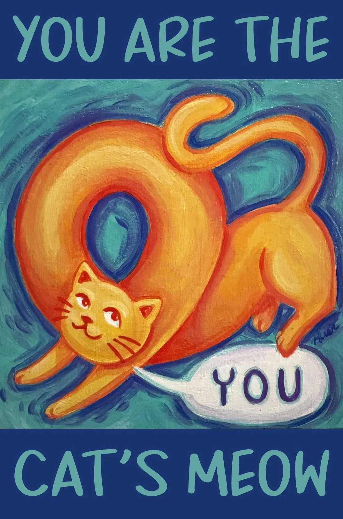 You're the Cat's Meow Card
