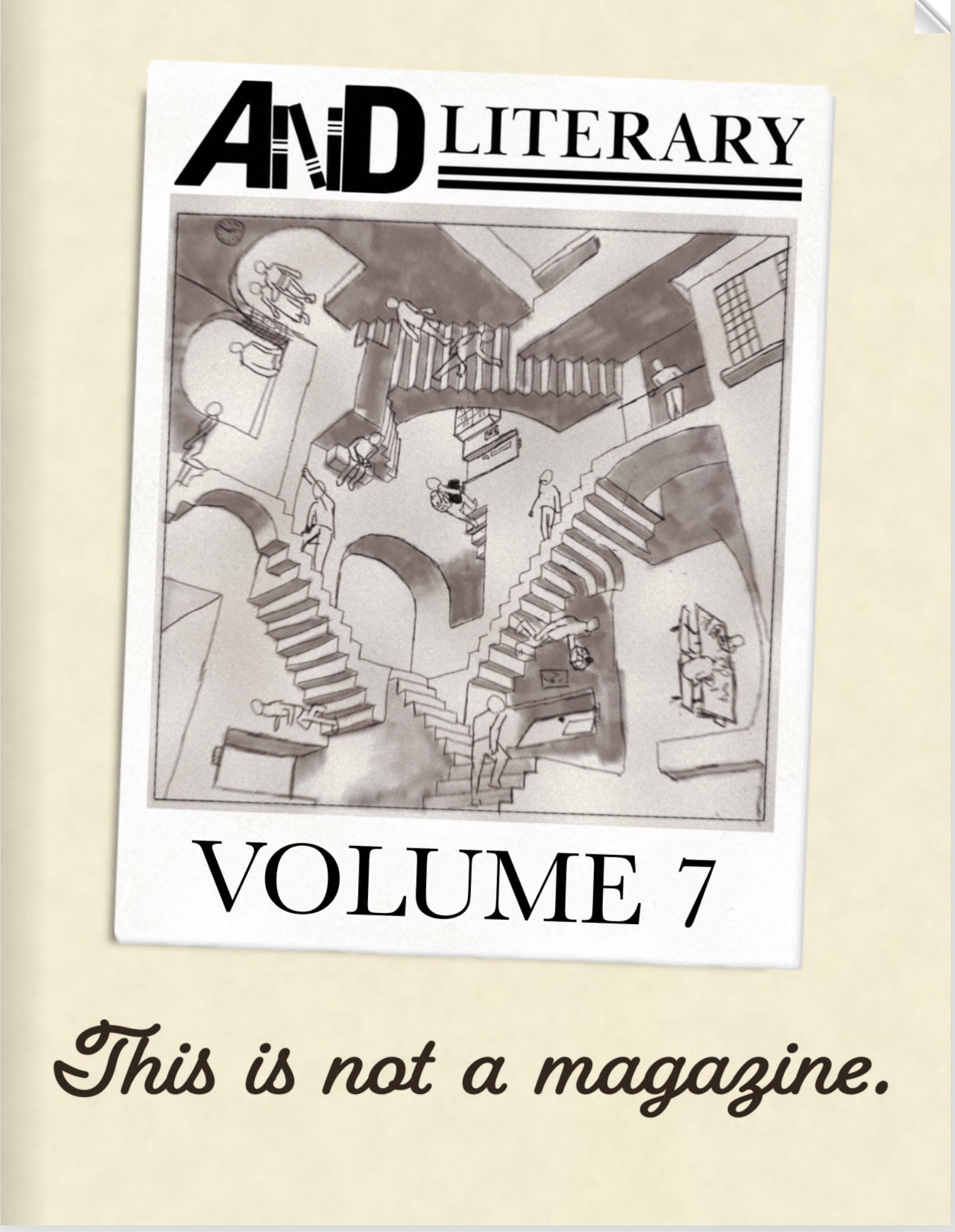  Volume 7: 
This is Not a Magazine