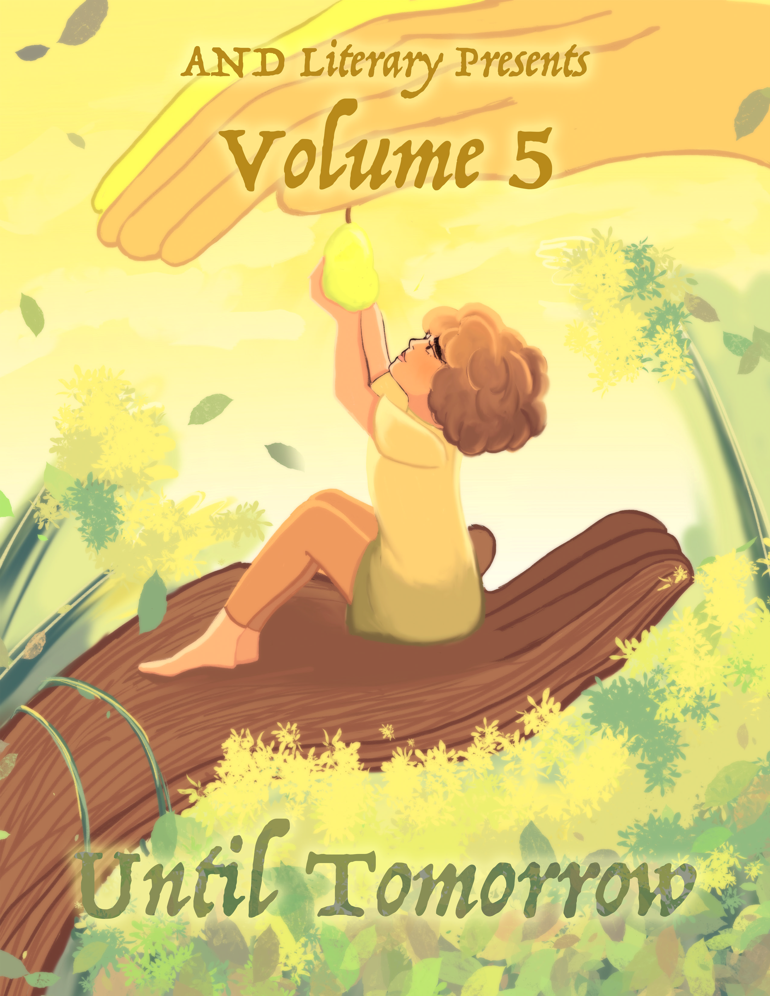  Volume 5:  Until Tomorrow