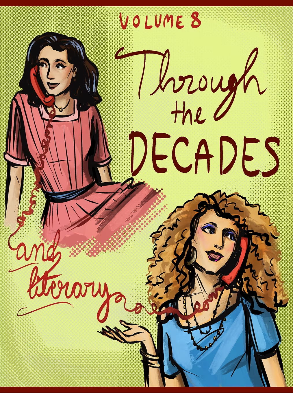  Volume 8: 
Through the Decades