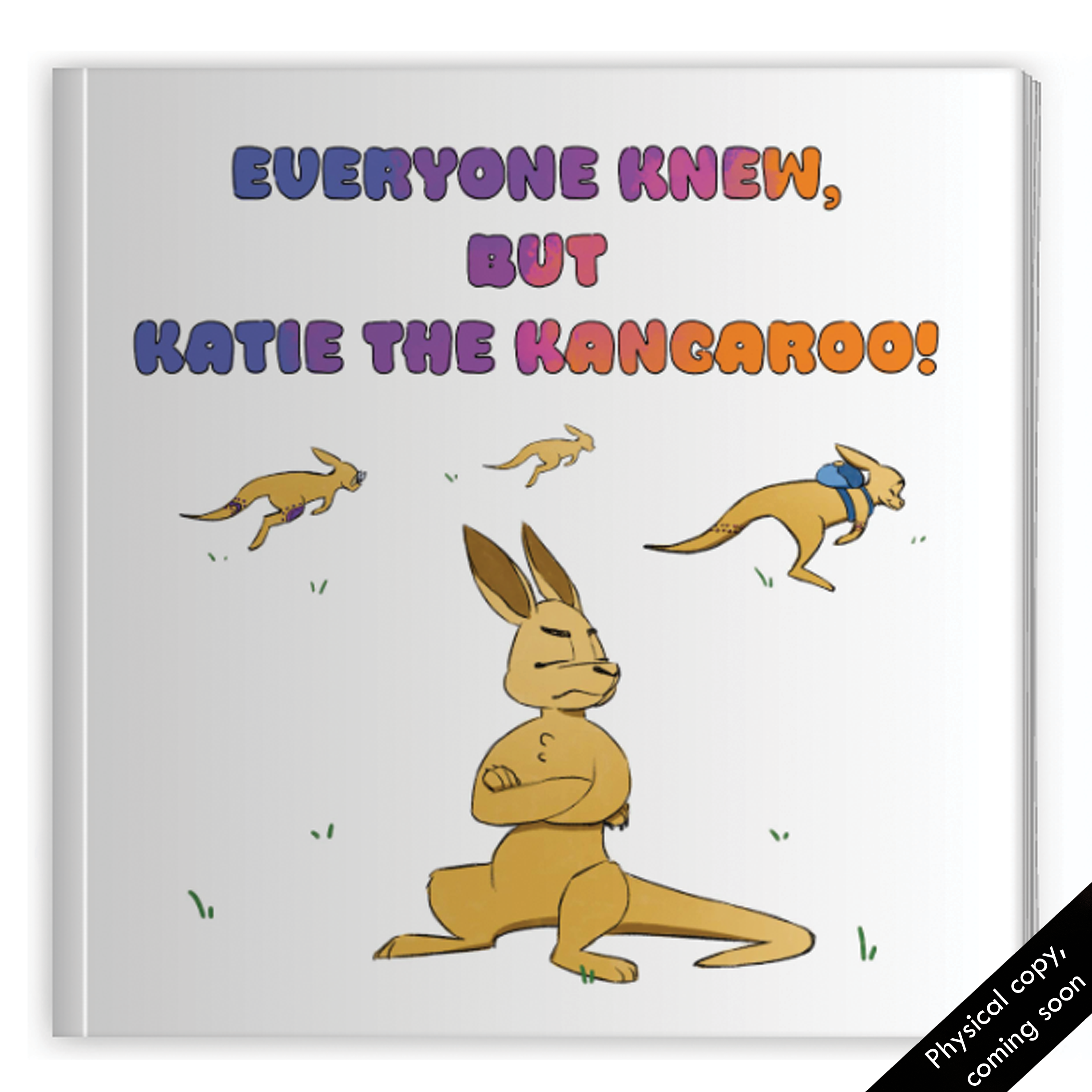 Everyone knew, but Katie the kangaroo Digital picture book