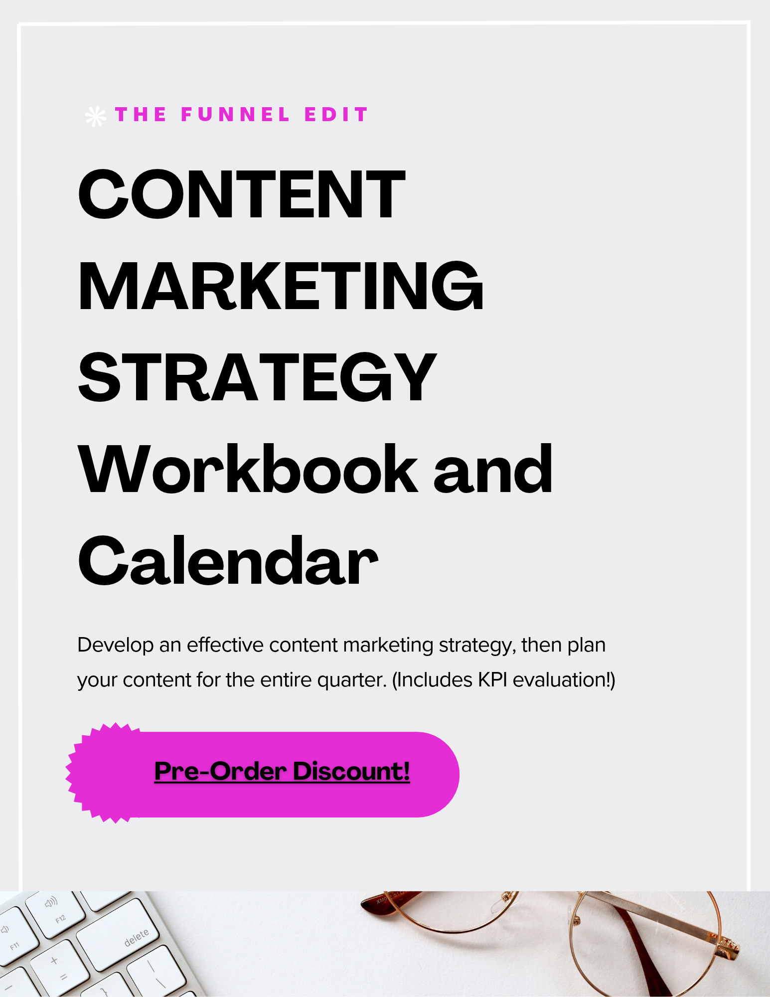 PRE-ORDER | Content Marketing Strategy Workbook and Calendar