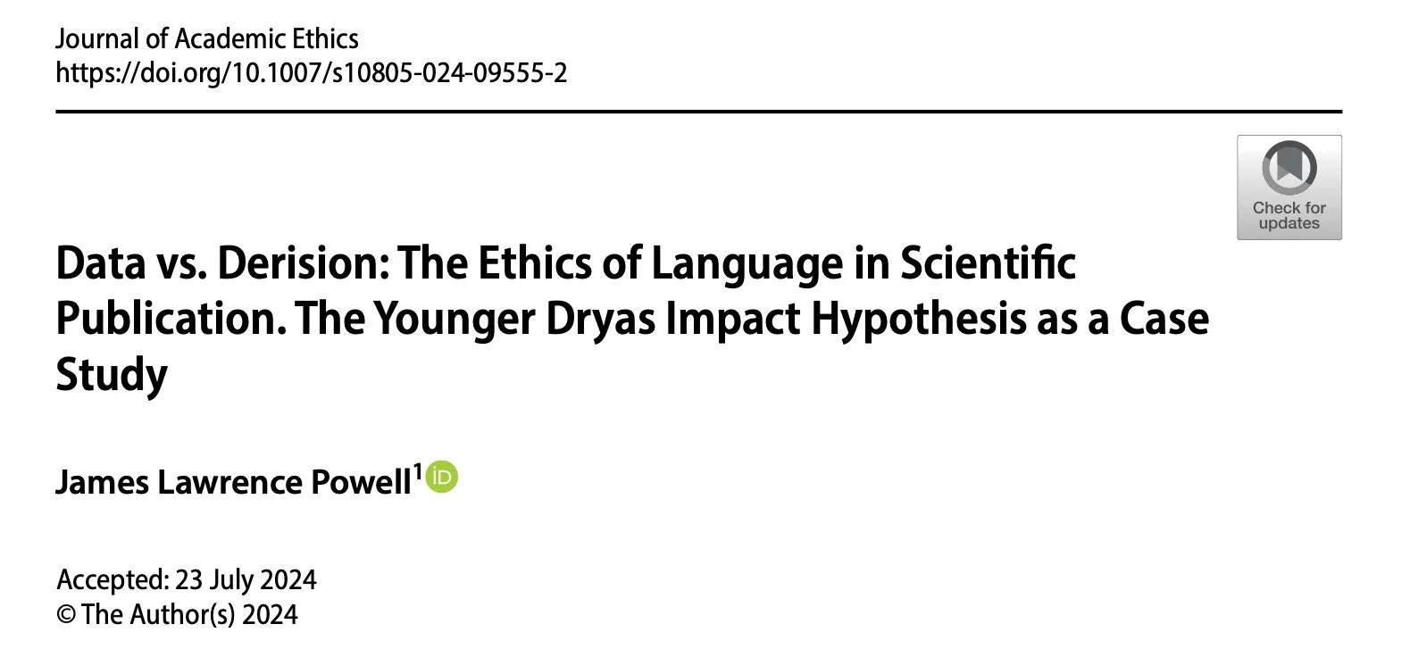 Preview of an academic journal article titled "Data vs. Derision: The Ethics of Language in Scientific Publication. The Younger Dryas Impact Hypothesis as a Case Study" by James Lawrence Powell, accepted on July 23, 2024.