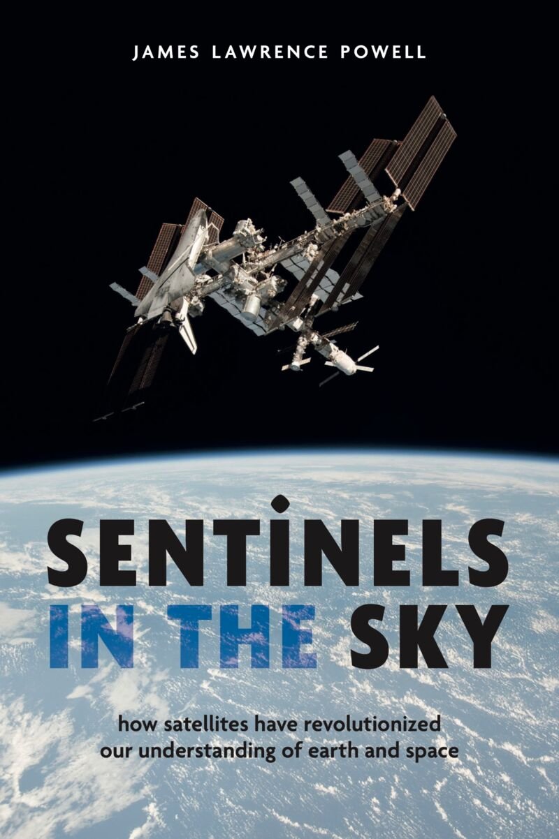 Book cover with an illustration of a satellite in space and Earth below, titled "Sentinels in the Sky" by James Lawrence Powell, about satellites and space technology.