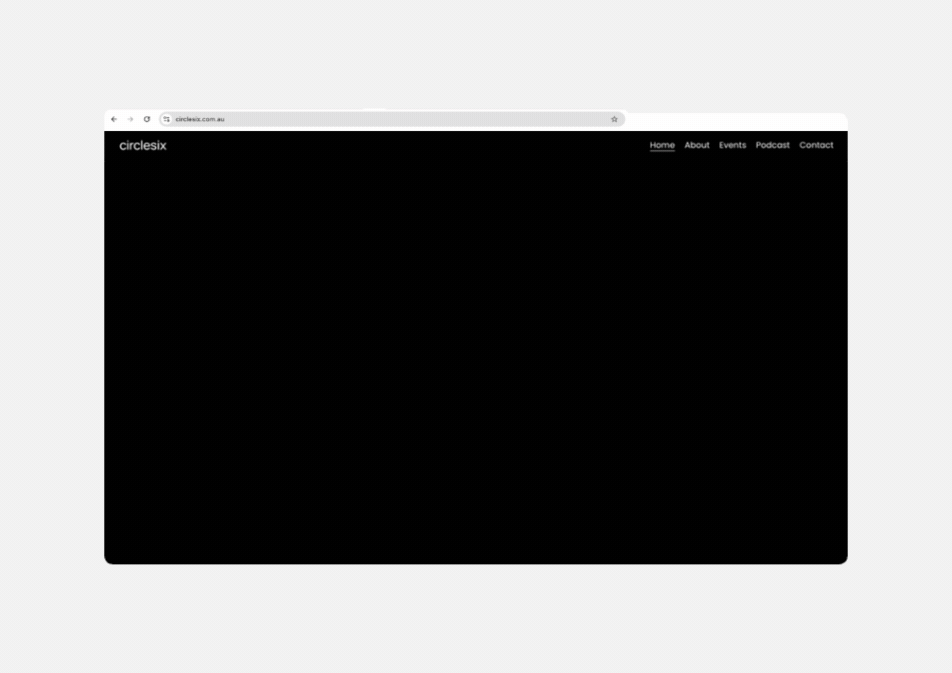 Screenshot of a webpage titled Circlesix with a navigation menu including Home, About, Events, Podcast, and Contact, and the webpage appears to be blank or loading.