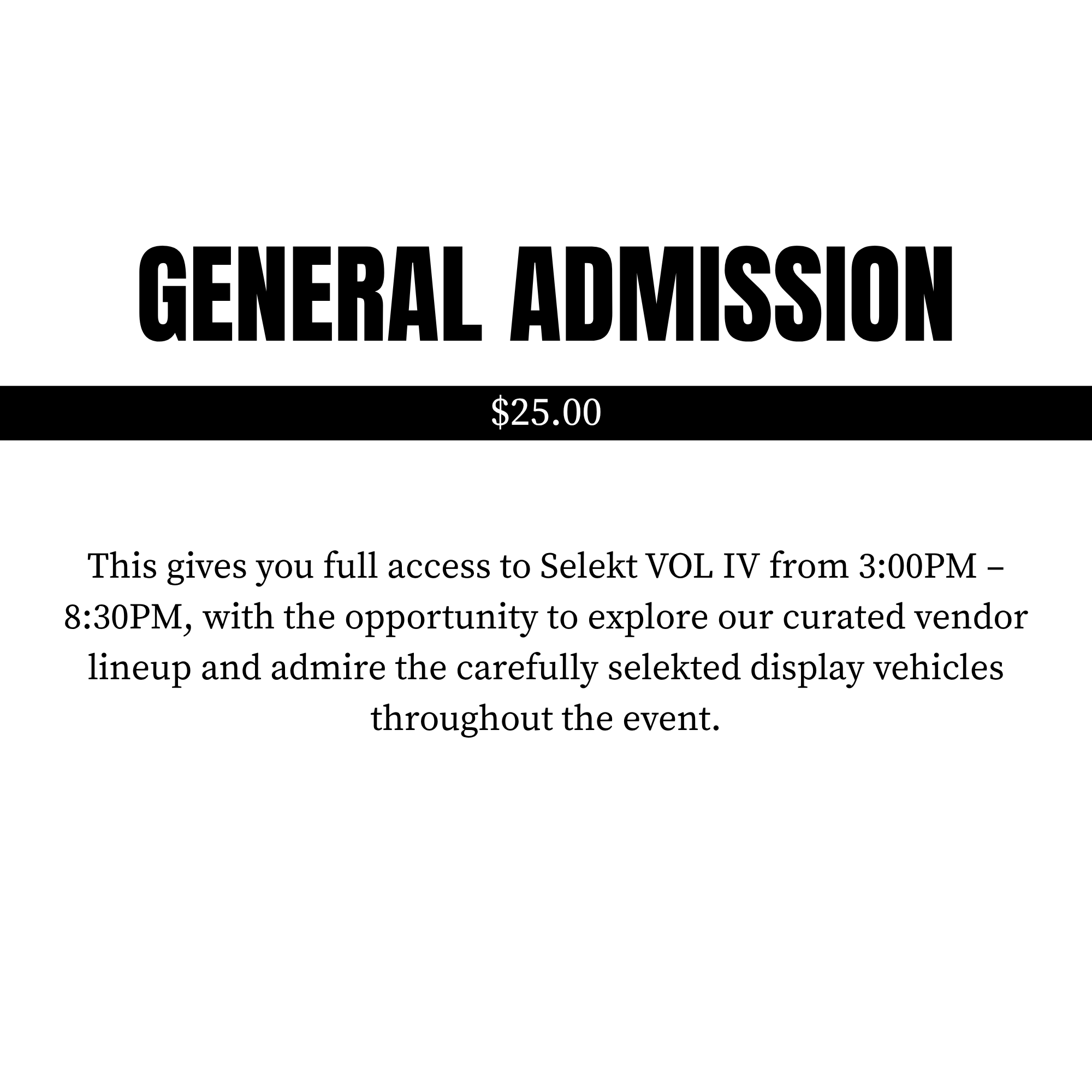 Sign with bold black text reading 'GENERAL ADMISSION' and a price of '$25.00' beneath it.