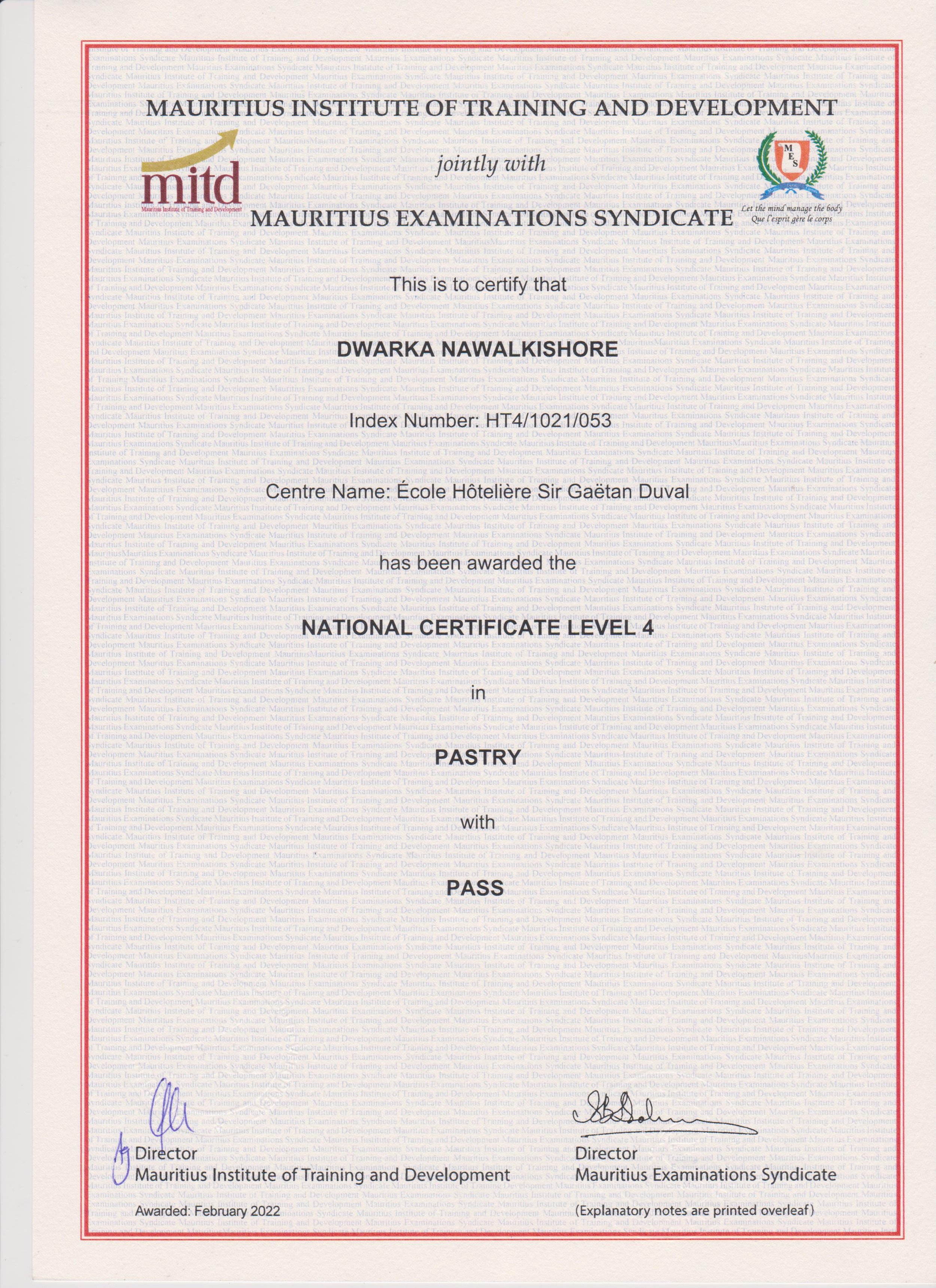 Certificate from the Mauritius Institute of Training and Development and Mauritius Examinations Syndicate awarding Dwarka Nawal Kishore a National Certificate Level 4 in Pastry, issued February 2022.