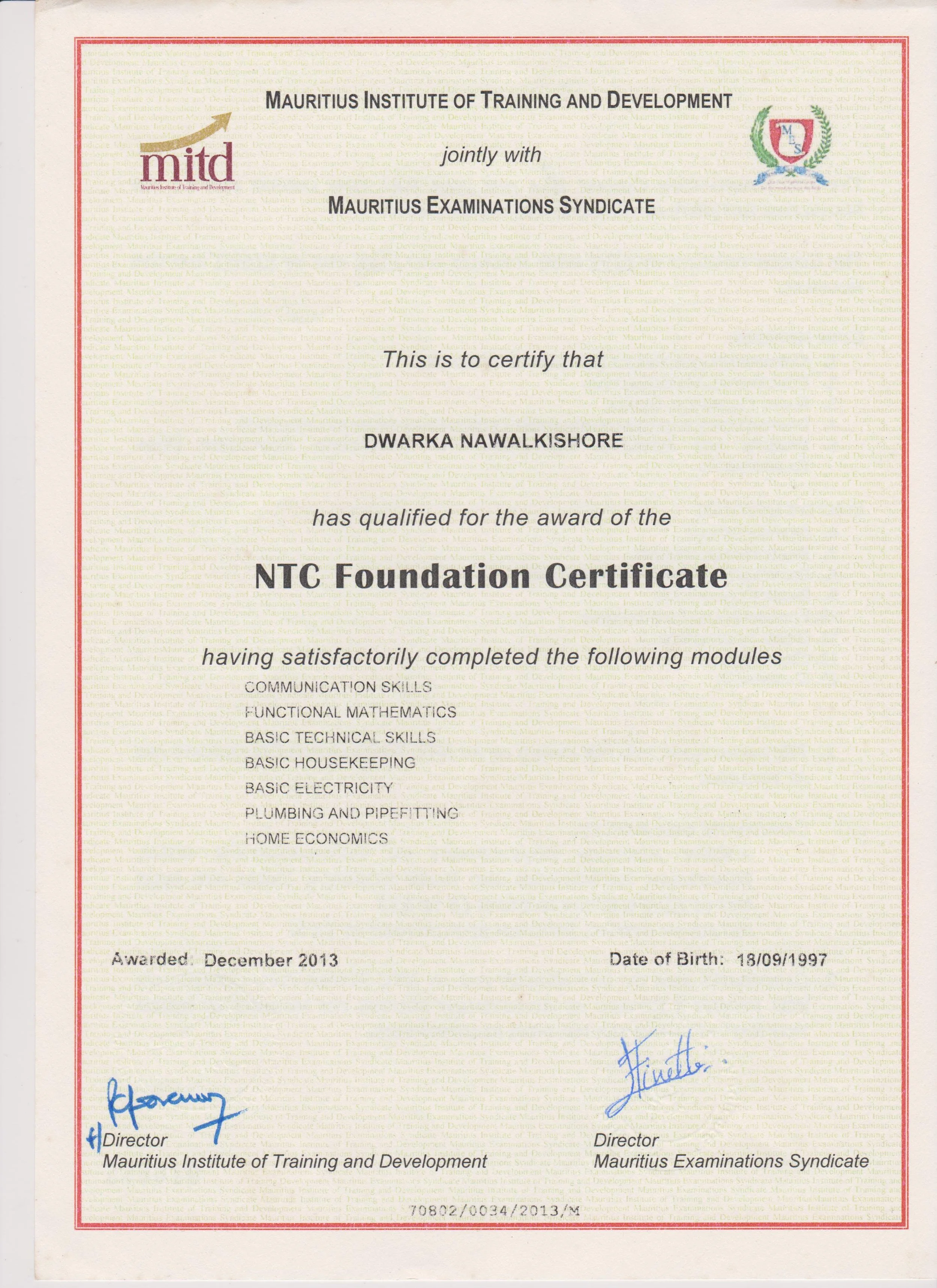 Mauritius Institute of Training and Development NTG Foundation Certificate awarded to Dwarka Nawal Kishore in December 2013