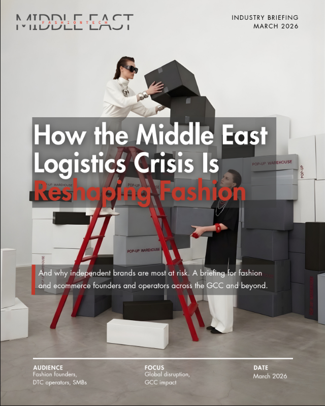 Fashion industry briefing cover showing two women arranging stacked boxes in a warehouse, titled “How the Middle East Logistics Crisis Is Reshaping Fashion.”