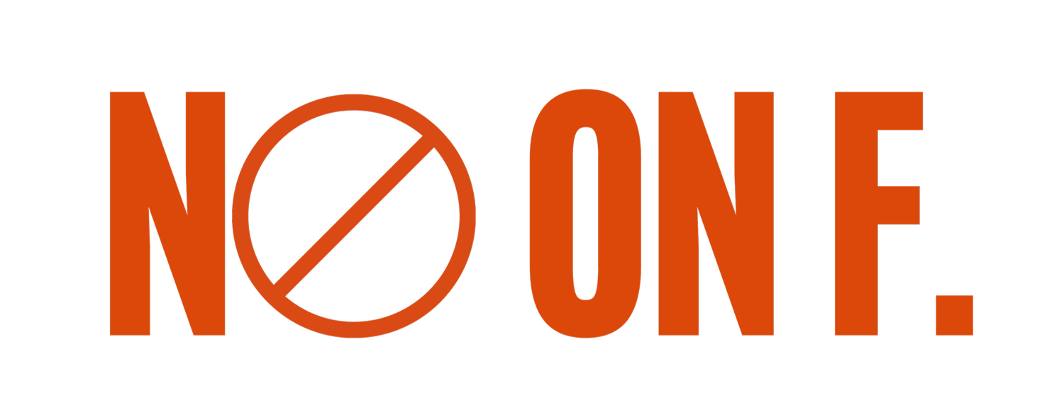 No on F