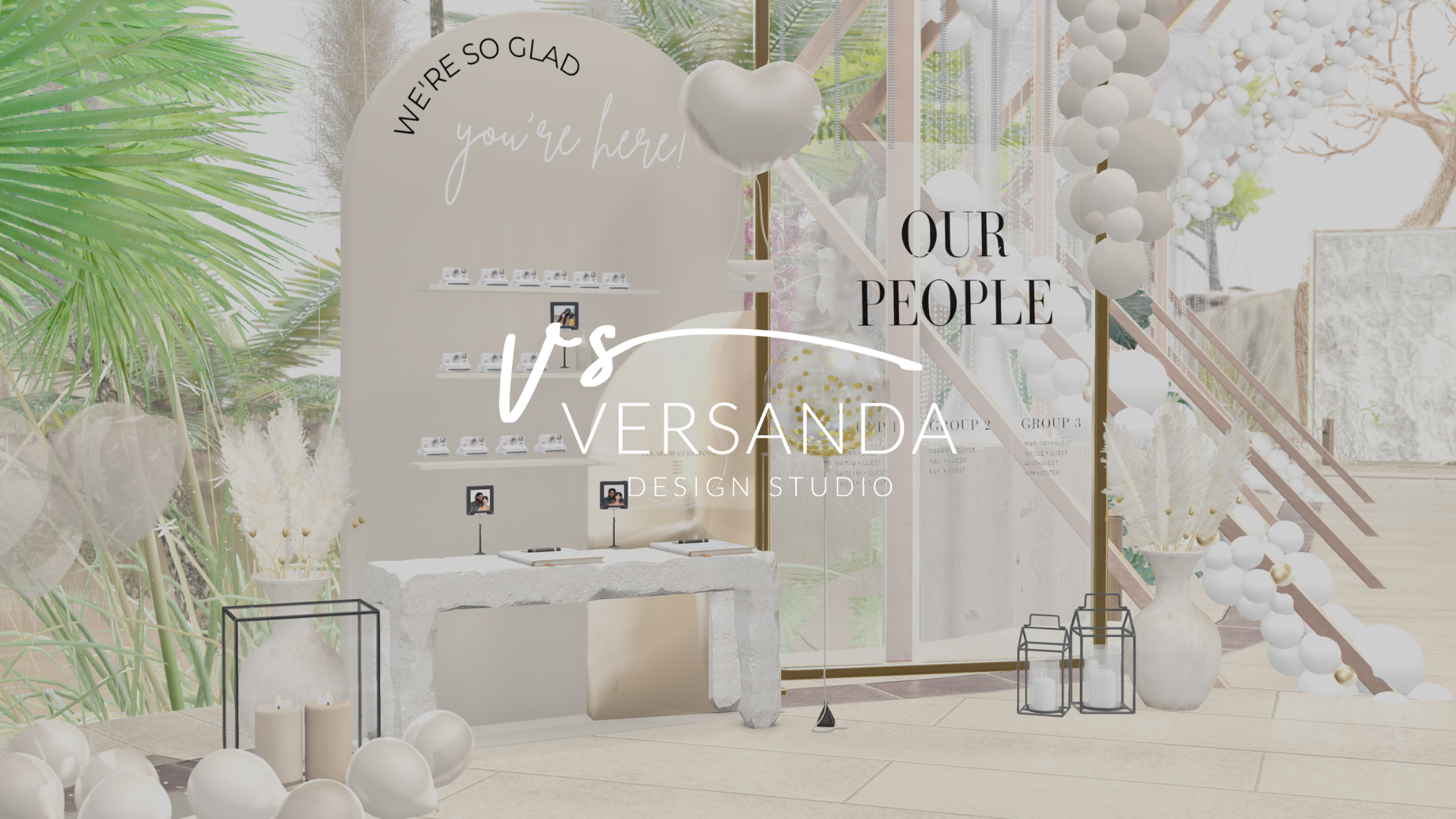 Interior of a modern design studio decorated in white and beige, with large green plants, white balloons, candles, and a glass entrance door, featuring text that says, "We're so glad you're here!" and branding for "Versanda Design Studio."