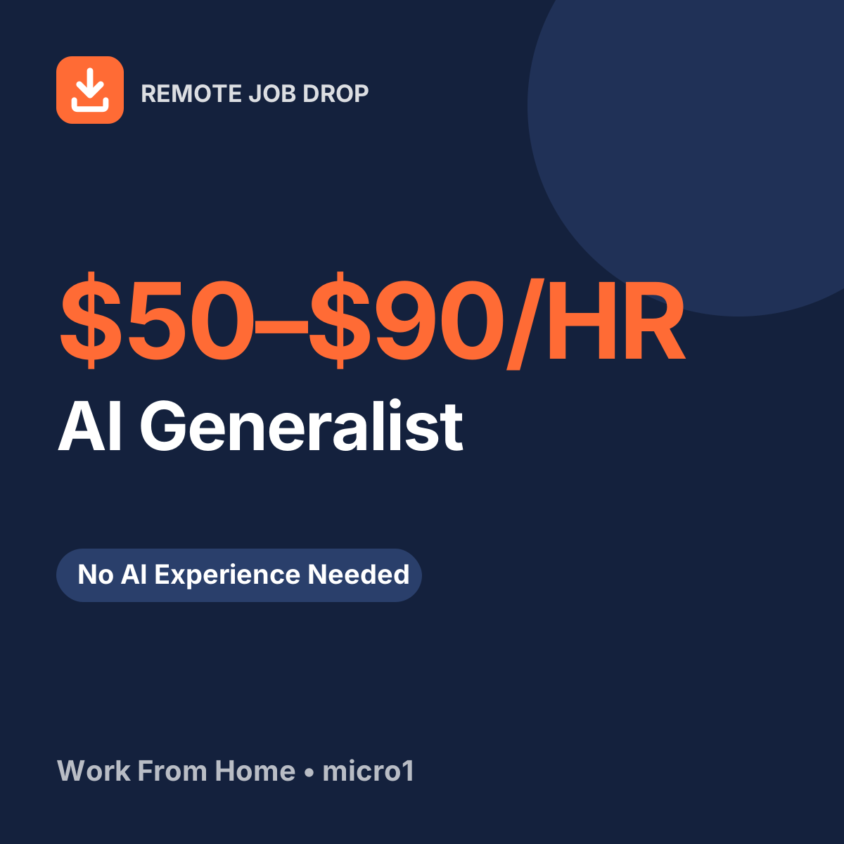 No AI Experience Needed: Earn $50–$90/Hour as a Remote Generalist (micro1)