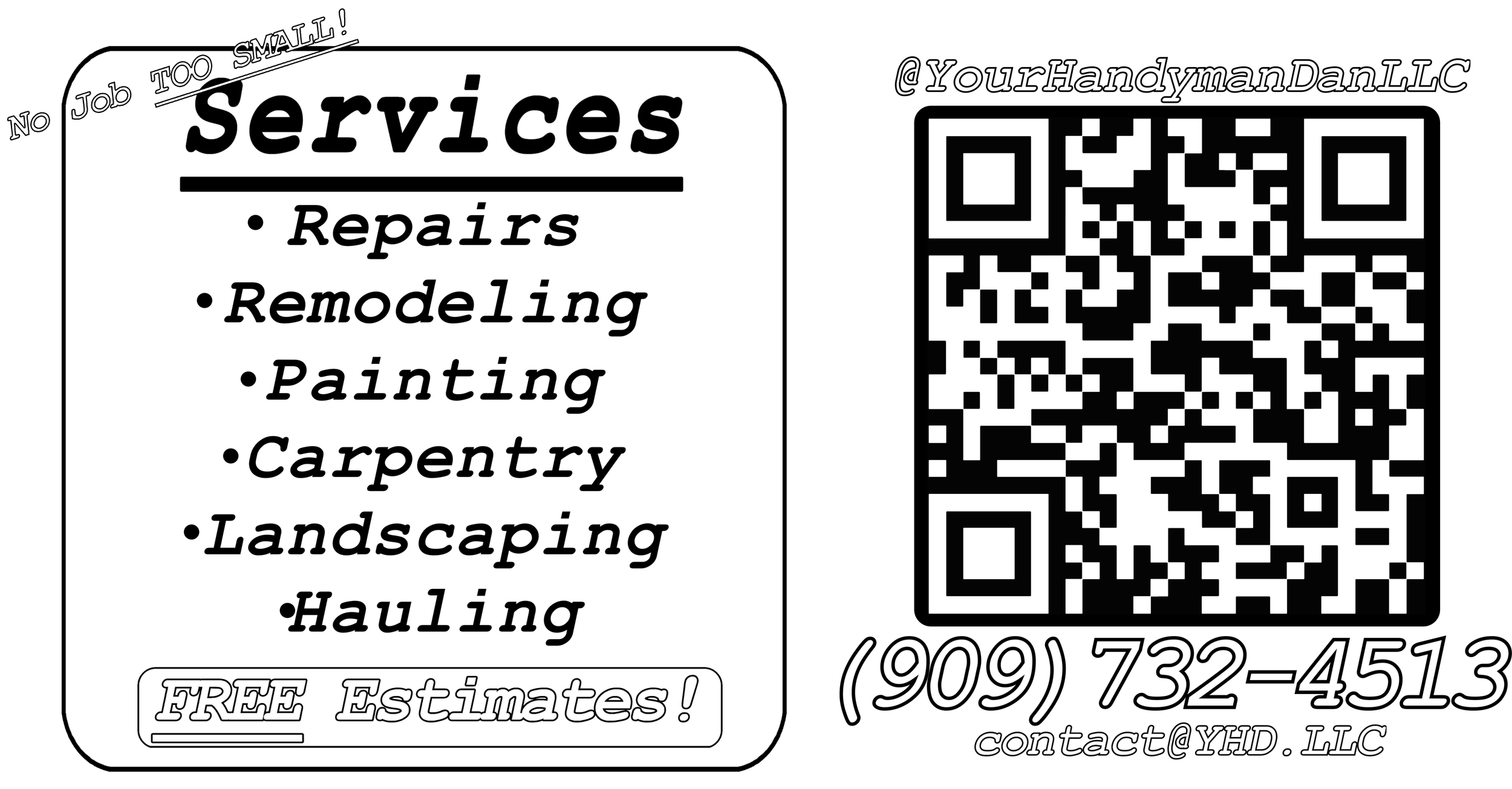 Business card for a handyman services company, listing services like repairs, remodeling, painting, carpentry, landscaping, hauling, with a QR code, phone number, and email address.