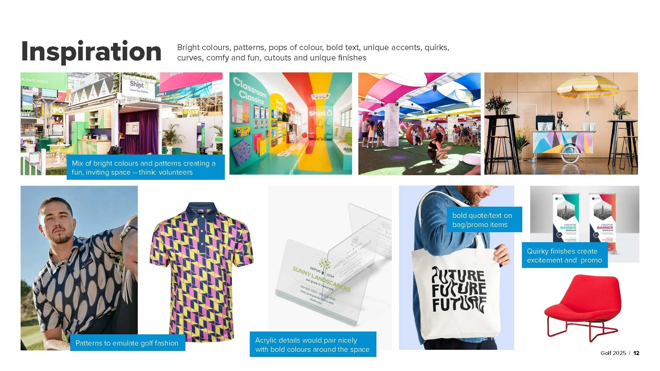 Collage of colorful patterns and designs for inspiration in branding and fashion, including images of outdoor event booths with bright, patterned decor, a man in a golf shirt with a bold pattern, a brightly patterned golf shirt, a person holding a white shopping bag with black text, a brochure for Sunny Landcapes, and a man in a shirt with bold text 'Future Future Future'.