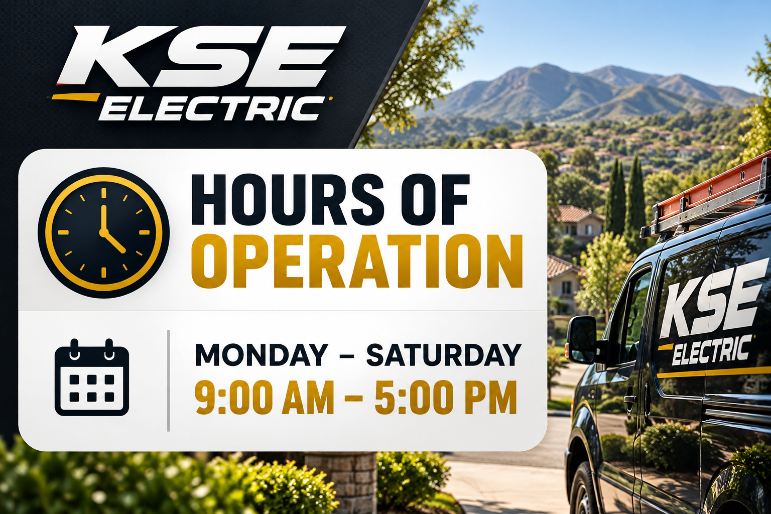 Sign for KSE Electric displaying hours of operation, with background of a neighborhood and mountains, showing Monday to Saturday from 9:00 AM to 5:00 PM.