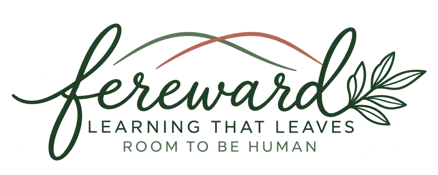 Fereward | Learning that  leaves room to be human